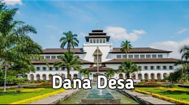 Sebanyak 98 Desa yang Akan Mendapatkan Dana Desa Tahun 2025 di Atas Rp 2 Milyar