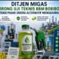 Ditjen Migas juga mengarahkan agar Bobibos segera menuntaskan seluruh tahapan pengujian guna menentukan posisi produknya.
