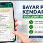 Bapenda memperluas kanal pembayaran pajak kendaraan bermotor dengan menghadirkan layanan digital berbasis chatbot WhatsApp serta integrasi e-Samsat dalam aplikasi DIGI by Bank BJB.