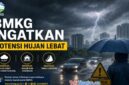 BMKG ingatkan masyarakat agar meningkatkan kewaspadaan terhadap potensi cuaca ekstrem yang dapat terjadi sewaktu-waktu. 
